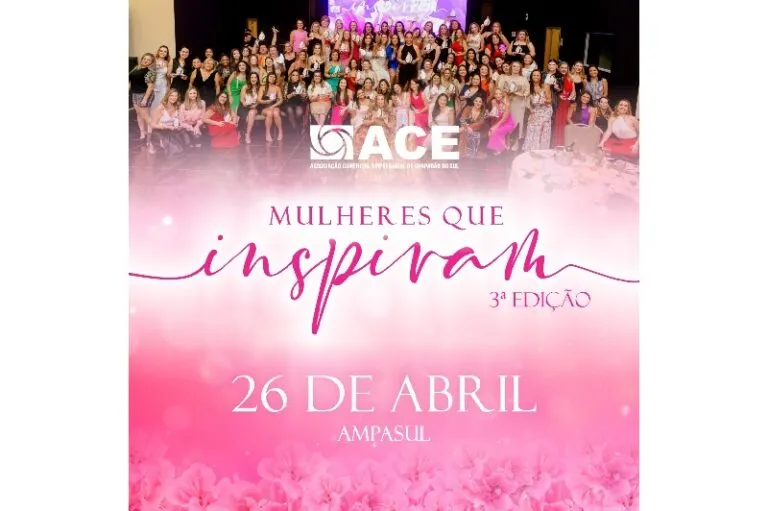 Vem aí: “Mulheres que Inspiram 3ª edição da ACE Chapadão do Sul