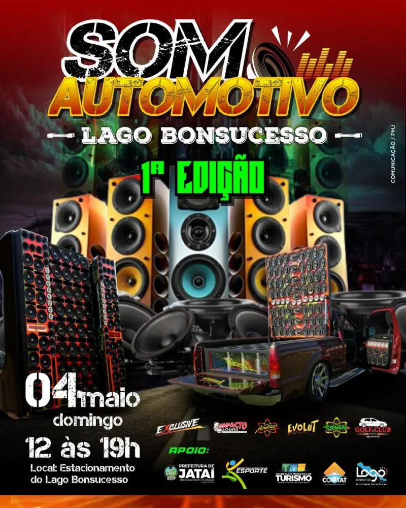 1ª EDIÇÃO DO SOM AUTOMOTIVO EM JATAÍ: UM ENCONTRO DE PAIXÕES