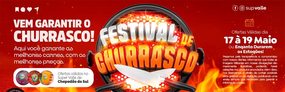 Fim de semana no precinho com festival de churrasco no Super Valle