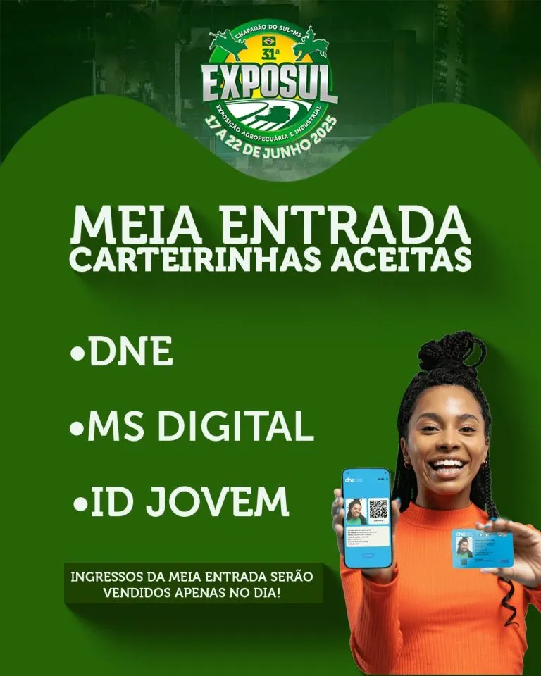 31ª EXPOSUL – Meia-entrada garantida para estudantes com carteirinhas válidas, confira quais serão aceitas: