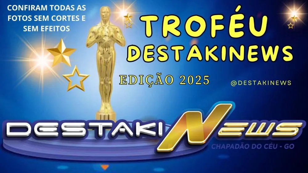 Troféu Destakinews 2025 celebra empresas e personalidades em Chapadão do Céu