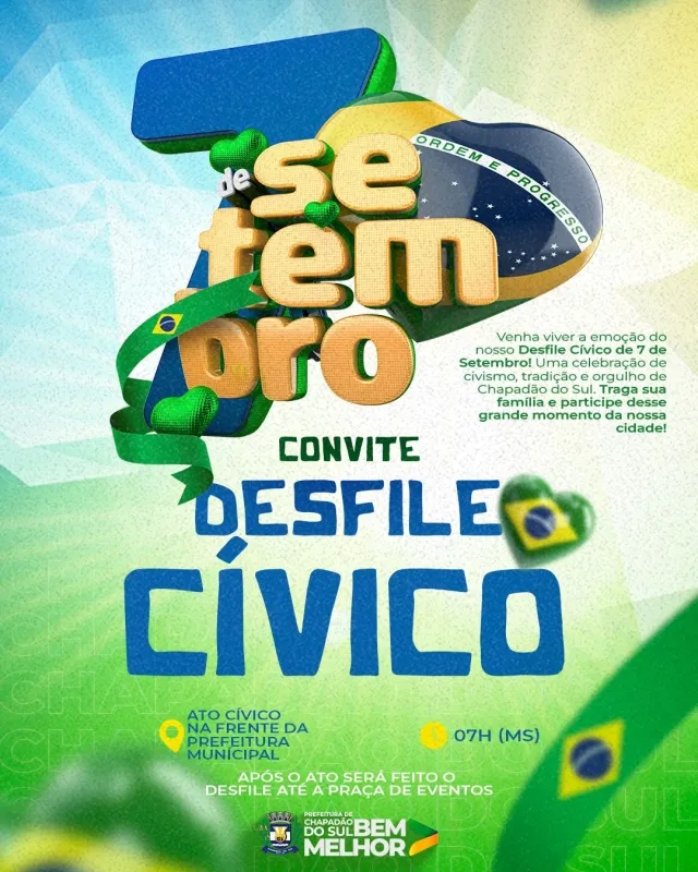 Convite especial: Desfile Cívico-Militar de 7 de Setembro - venha com sua família!