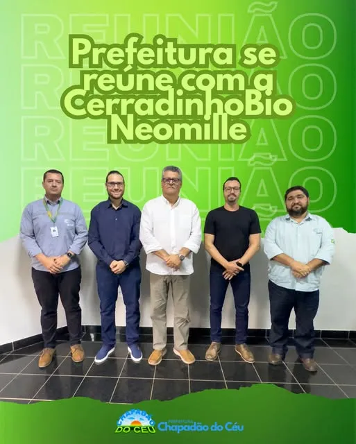 Reunião na Prefeitura com representantes da CerradinhoBio e Neomille