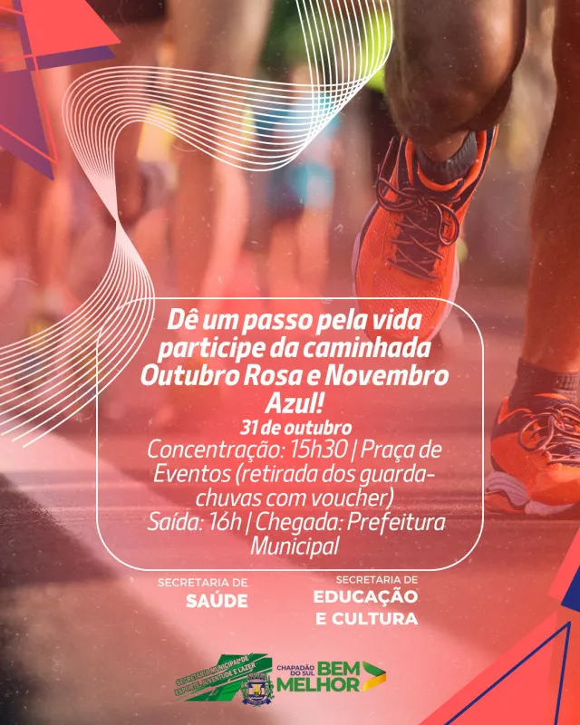 Caminhada do Outubro Rosa e Novembro Azul acontece no dia 31 de outubro em Chapadão do Sul
