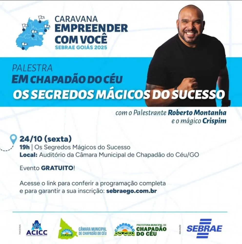 Caravana do Empreender com Você – SEBRAE GO 2025 chega a Chapadão do Céu!