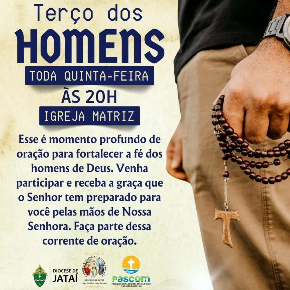 Venha participar do terço dos homens em Chapadão do Céu